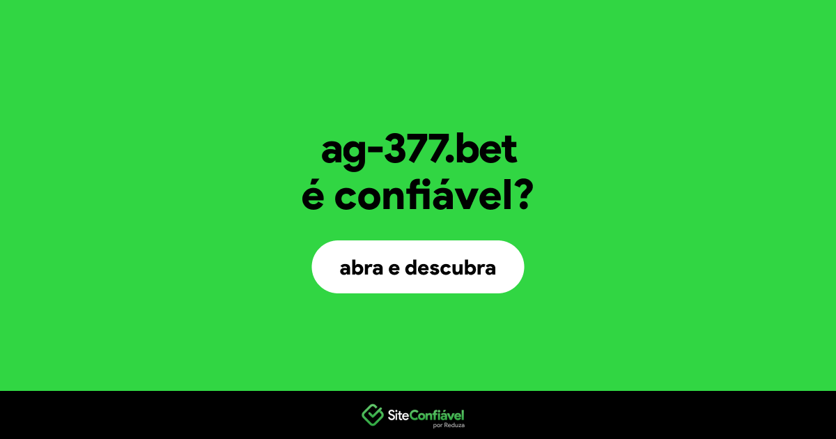 O site ag-377.bet é confiável?