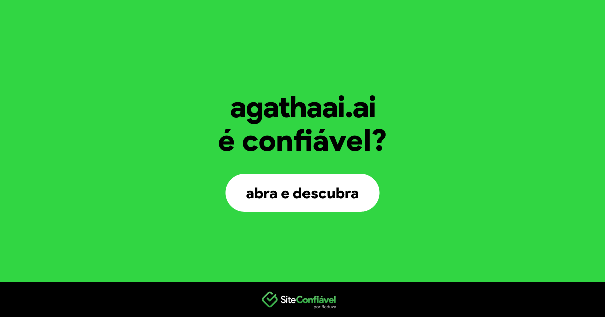 O site agathaai.ai é confiável?
