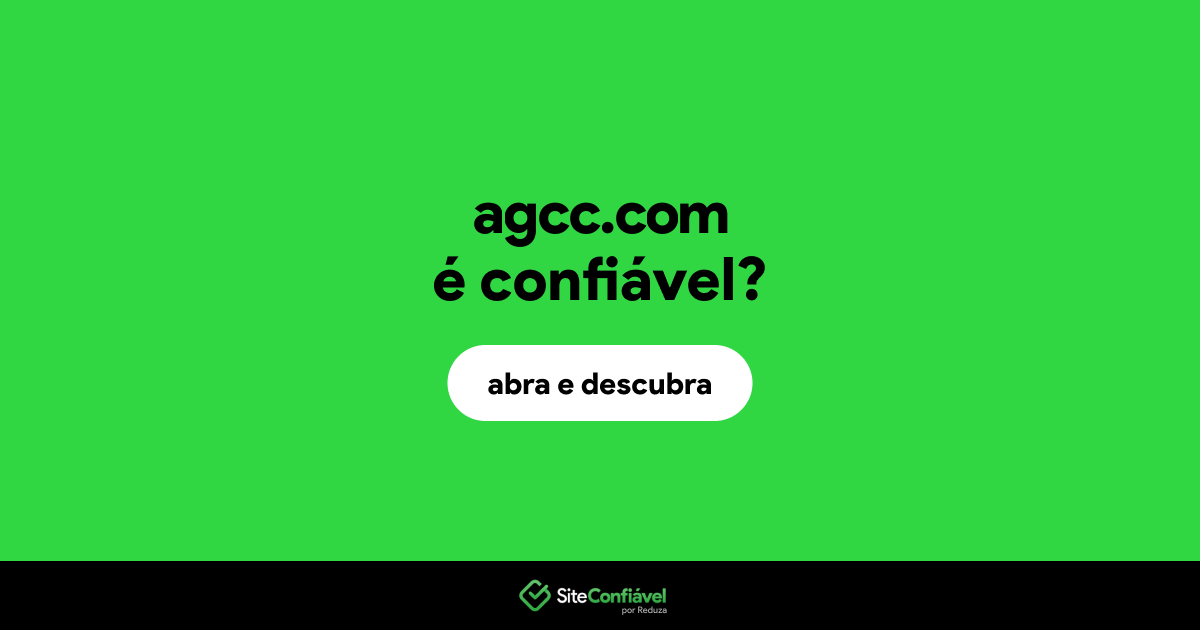 O site agcc.com é confiável?