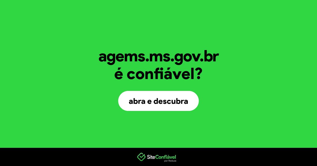 O site agems.ms.gov.br é confiável?