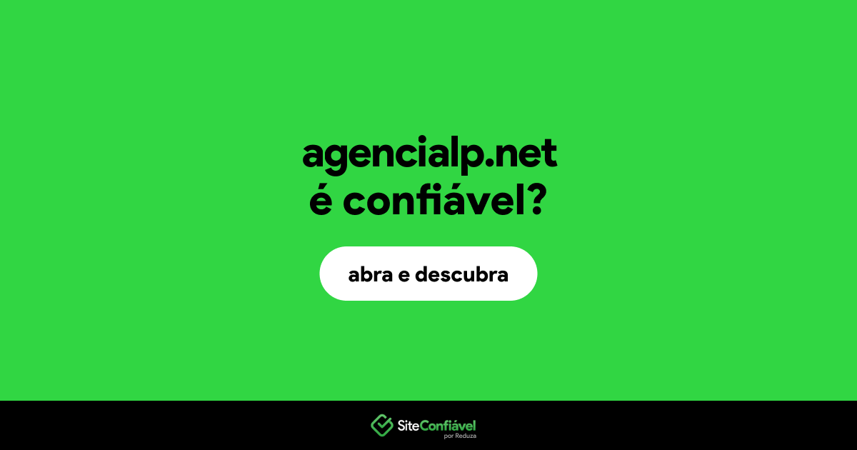 O site agencialp.net é confiável?