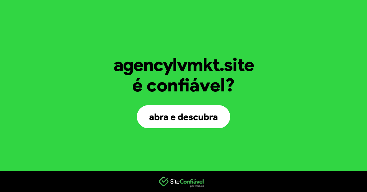 O site agencylvmkt.site é confiável?
