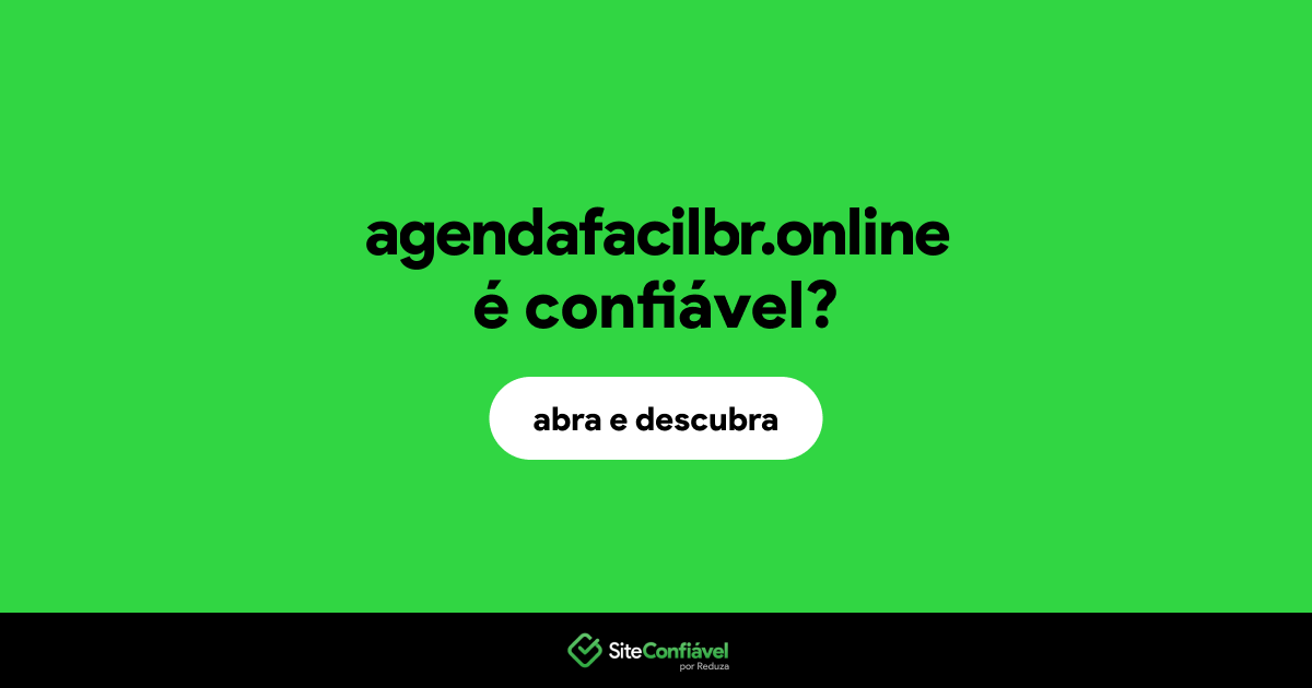 O site agendafacilbr.online é confiável?