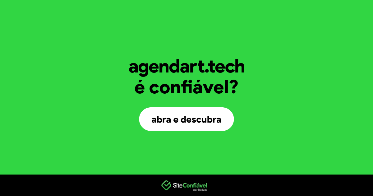 O site agendart.tech é confiável?