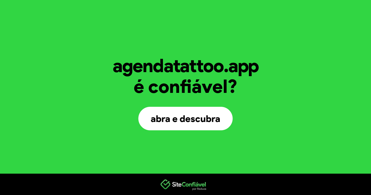 O site agendatattoo.app é confiável?