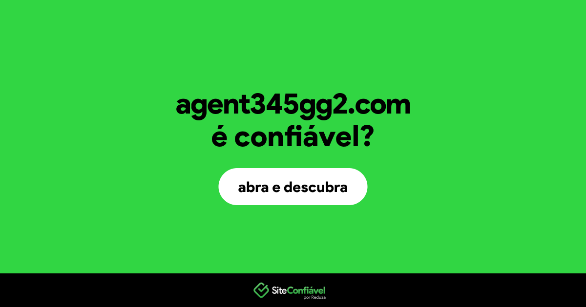 O site agent345gg2.com é confiável?