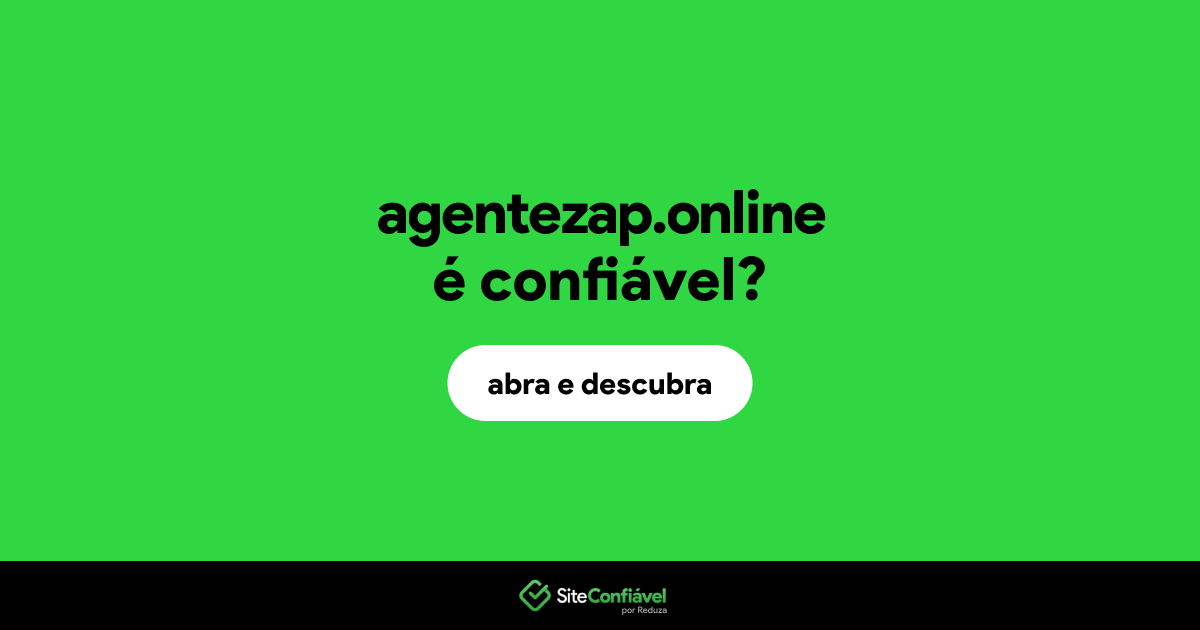 O site agentezap.online é confiável?