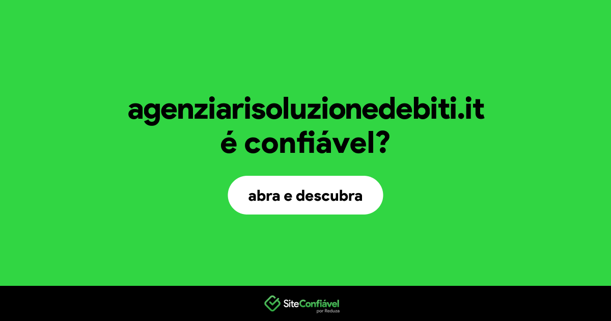 O site agenziarisoluzionedebiti.it é confiável?