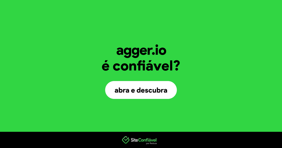 O site agger.io é confiável?