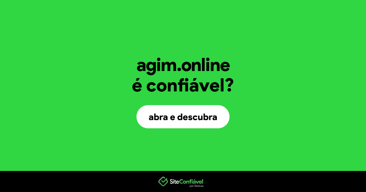 O site agim.online é confiável?