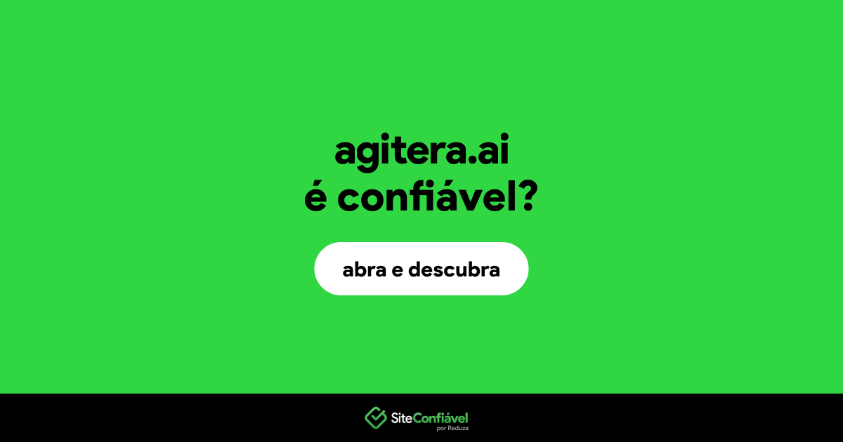 O site agitera.ai é confiável?