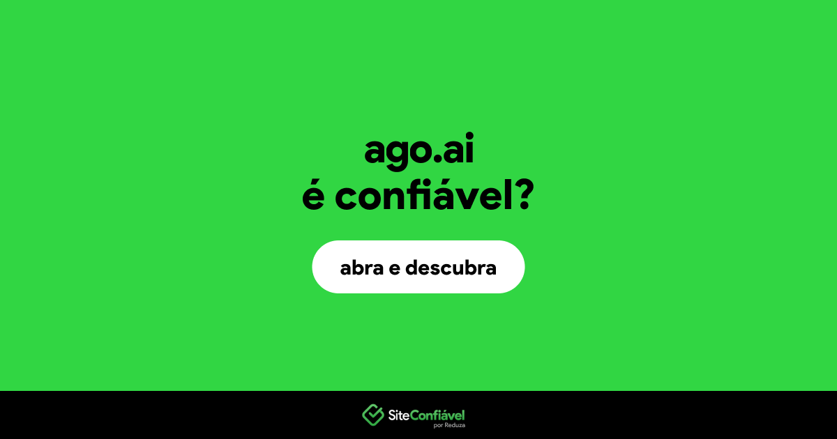 O site ago.ai é confiável?