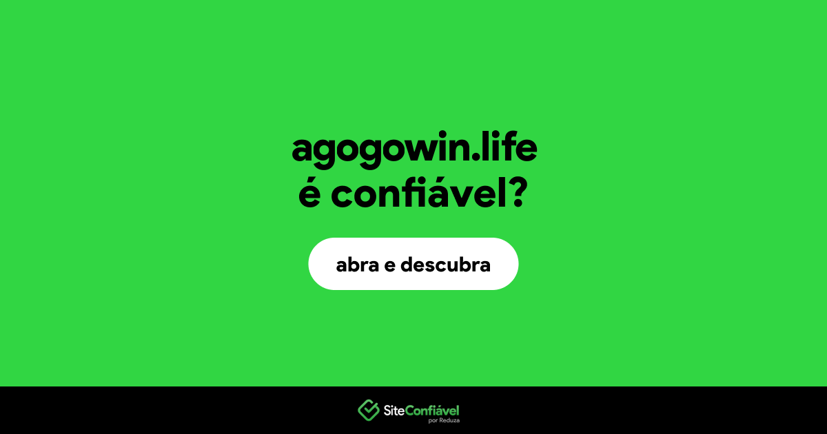 O site agogowin.life é confiável?