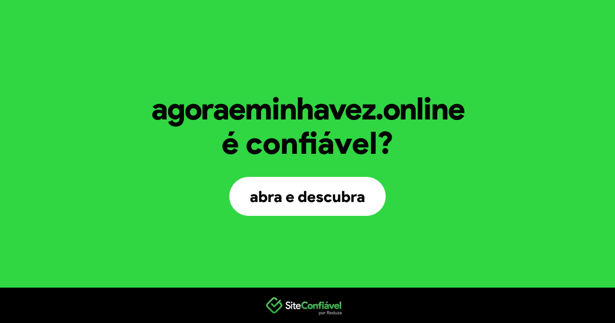 O site agoraeminhavez.online é confiável?