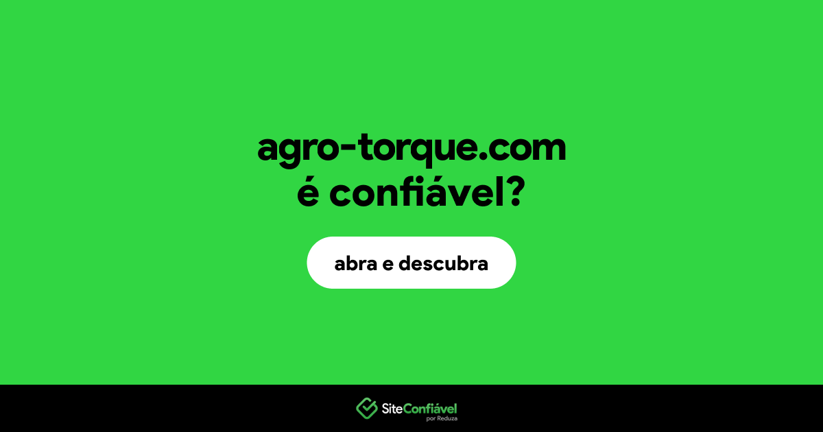 O site agro-torque.com é confiável?