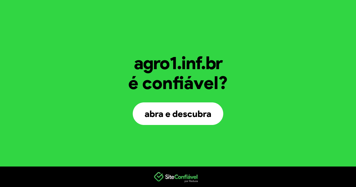 O site agro1.inf.br é confiável?