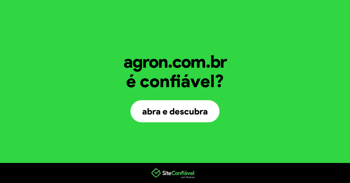 O site agron.com.br é confiável?