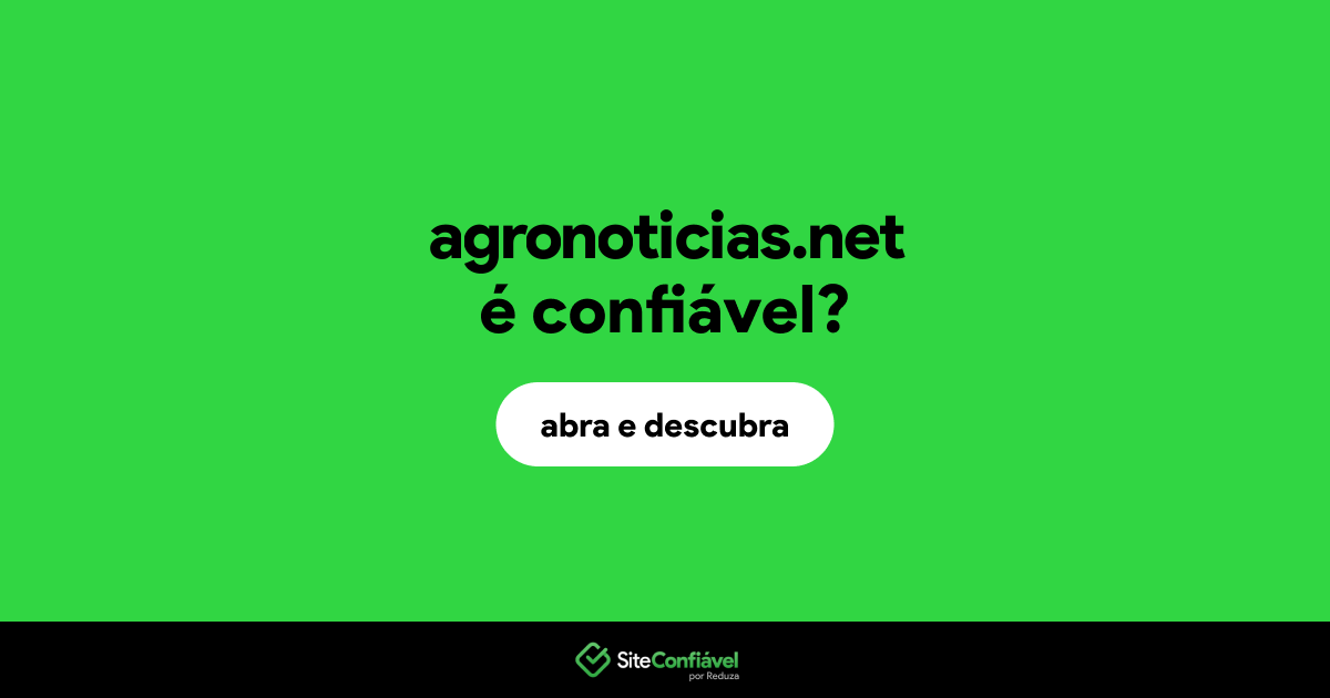 O site agronoticias.net é confiável?