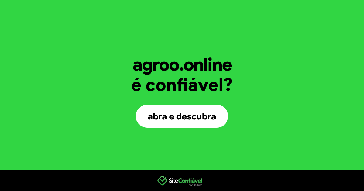 O site agroo.online é confiável?