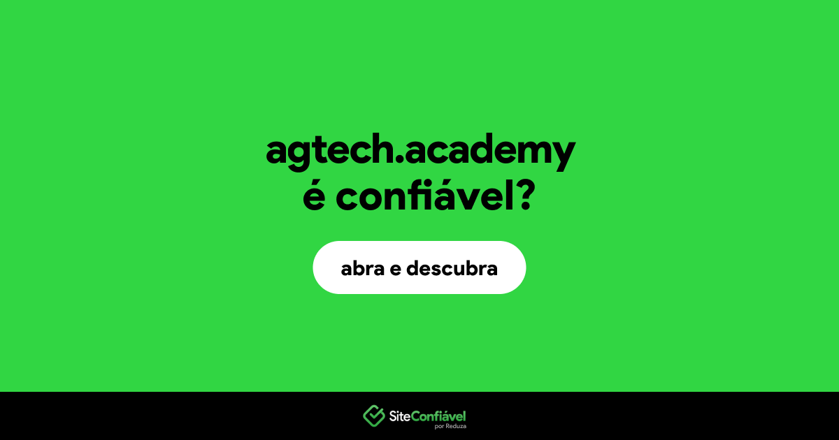O site agtech.academy é confiável?
