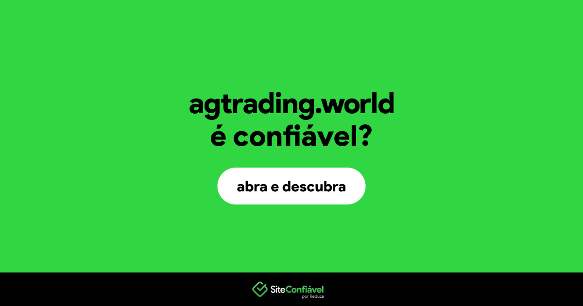 O site agtrading.world é confiável?