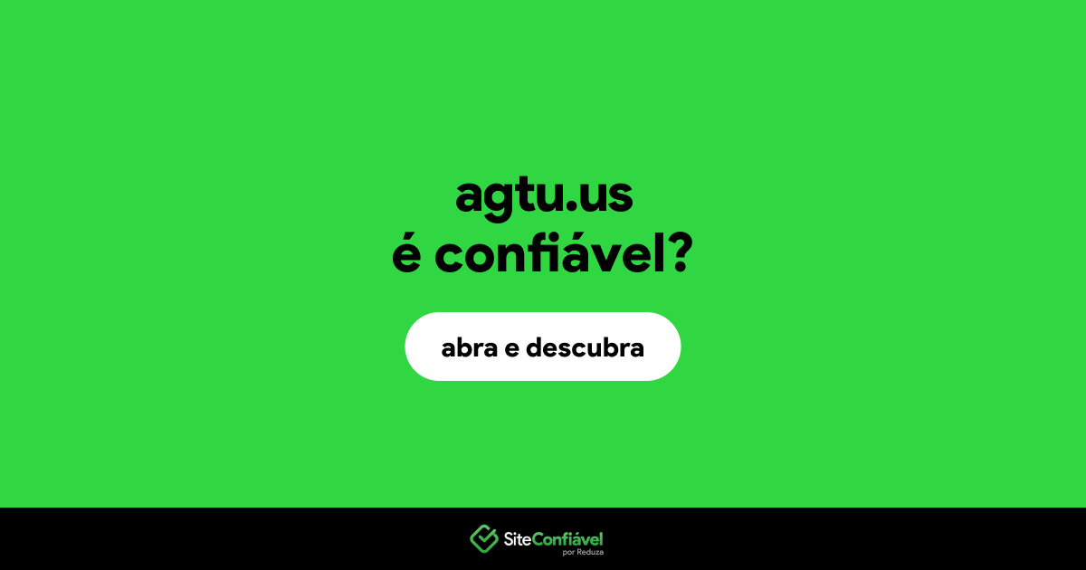 O site agtu.us é confiável?