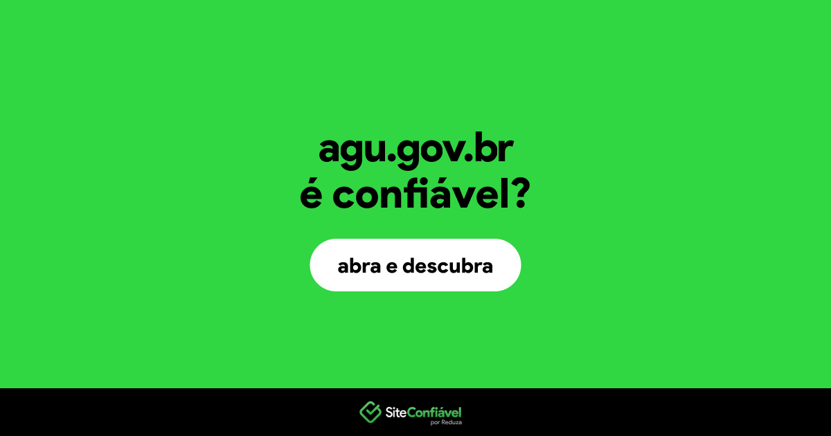O site agu.gov.br é confiável?
