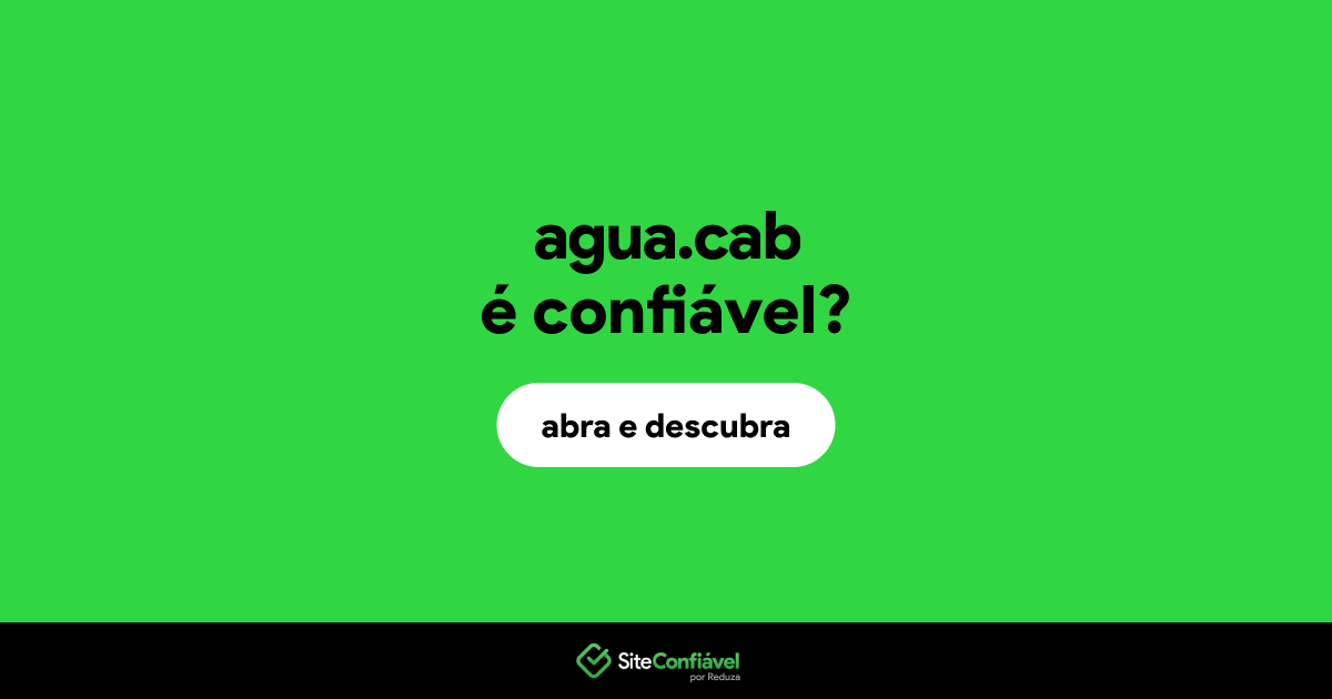O site agua.cab é confiável?