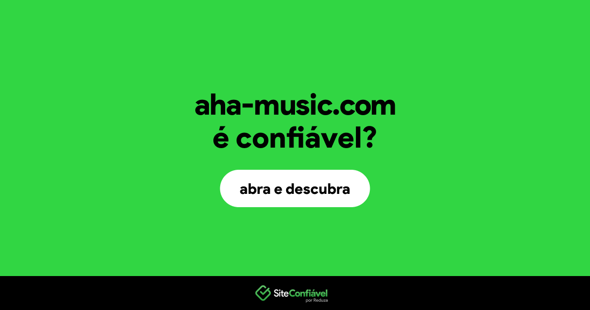 O site aha-music.com é confiável?