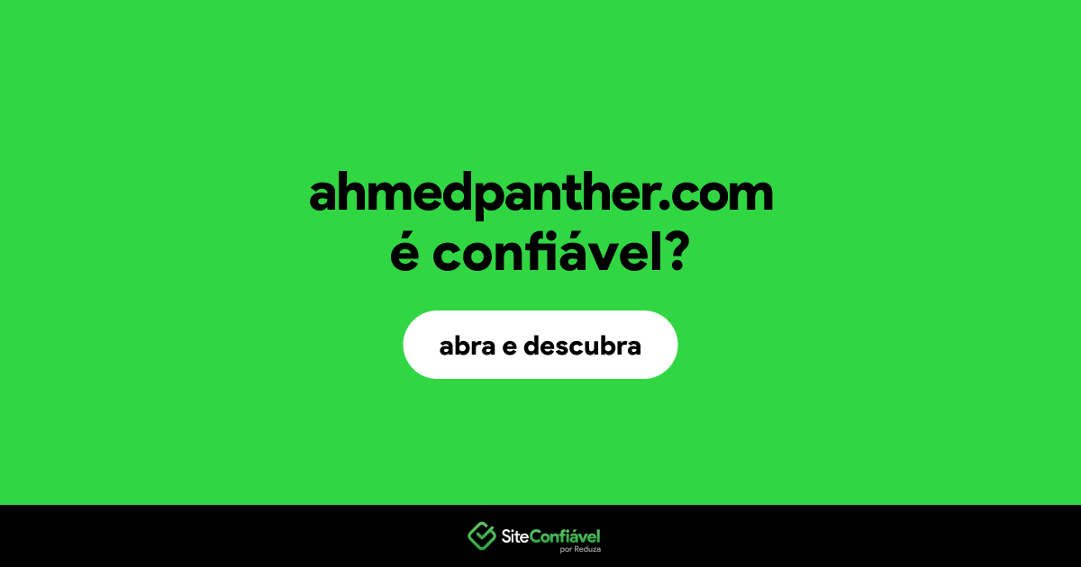O site ahmedpanther.com é confiável?