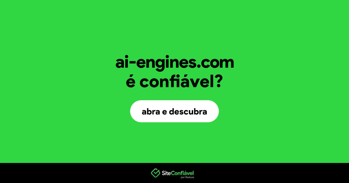 O site ai-engines.com é confiável?