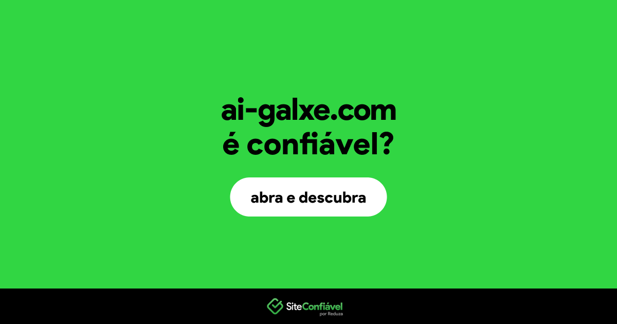 O site ai-galxe.com é confiável?