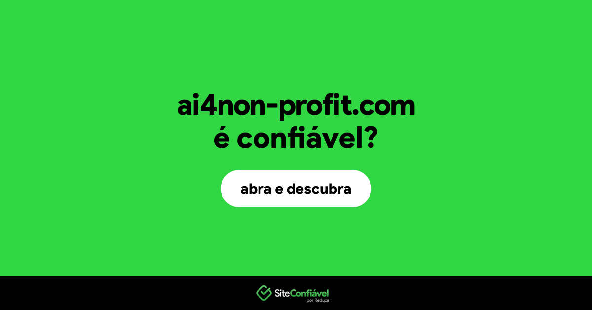 O site ai4non-profit.com é confiável?