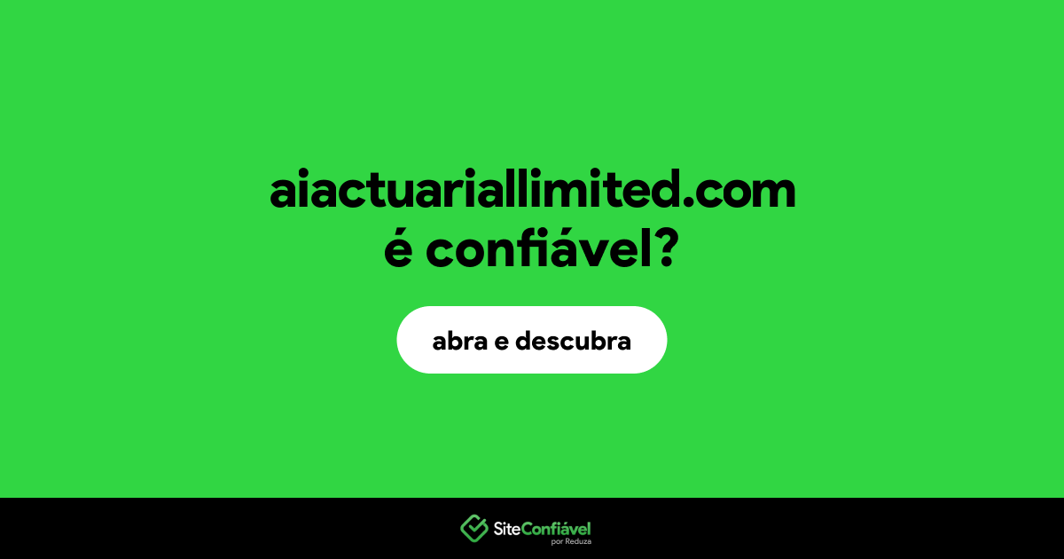 O site aiactuariallimited.com é confiável?