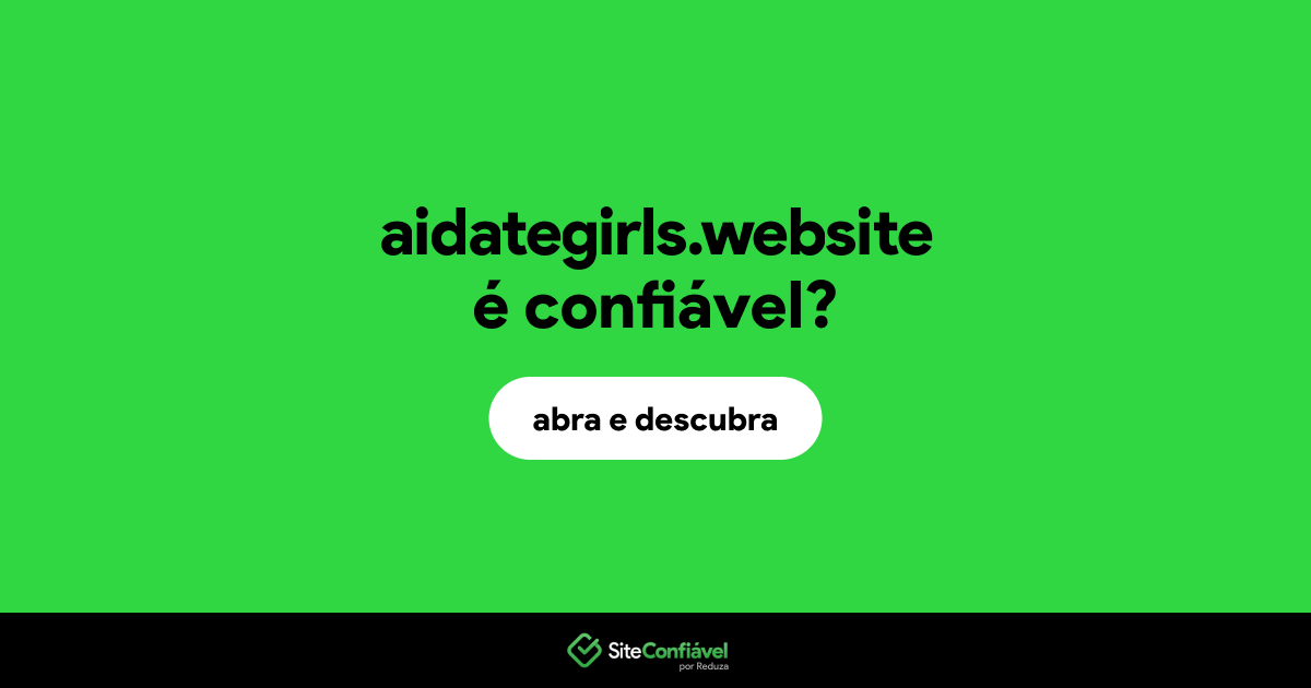 O site aidategirls.website é confiável?