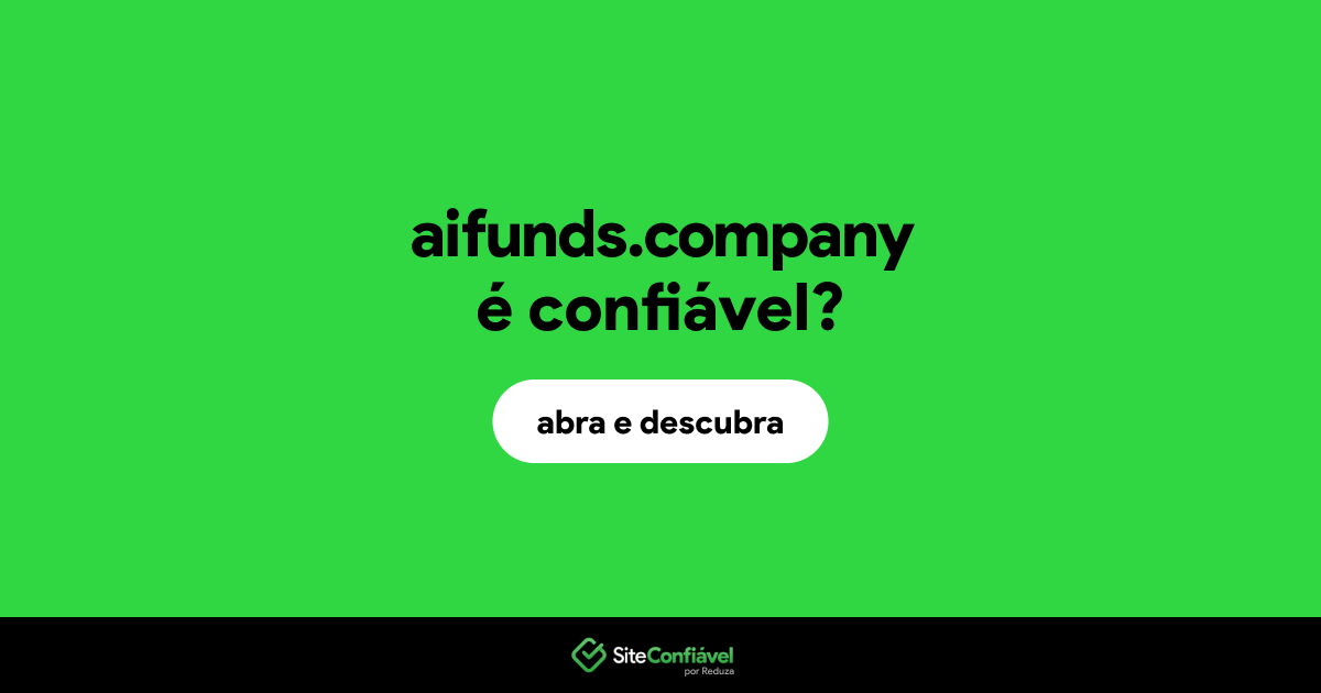 O site aifunds.company é confiável?