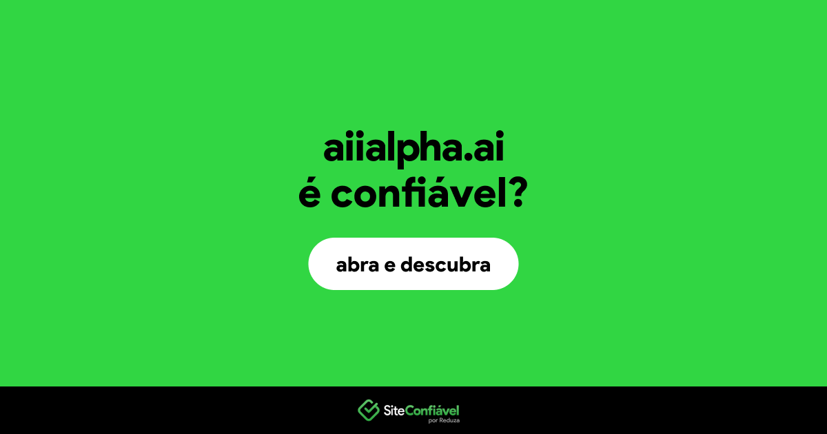 O site aiialpha.ai é confiável?
