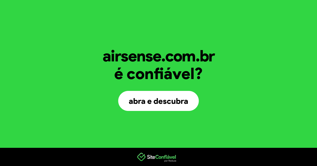 O site airsense.com.br é confiável?