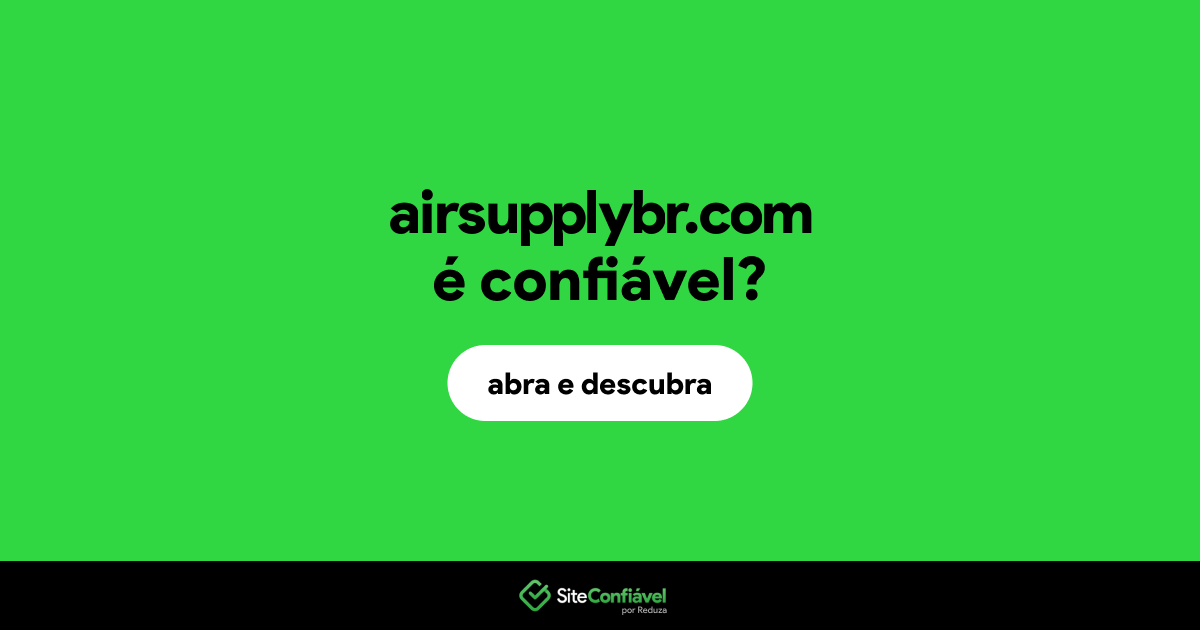 O site airsupplybr.com é confiável?