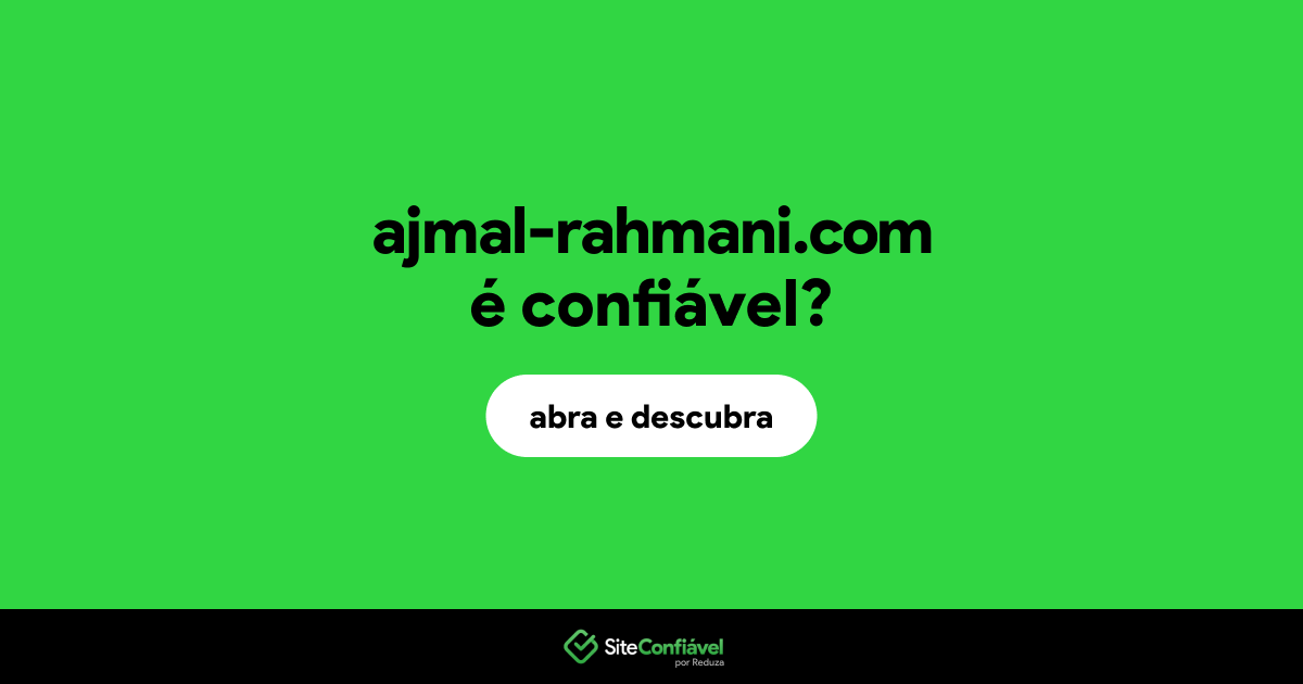 O site ajmal-rahmani.com é confiável?