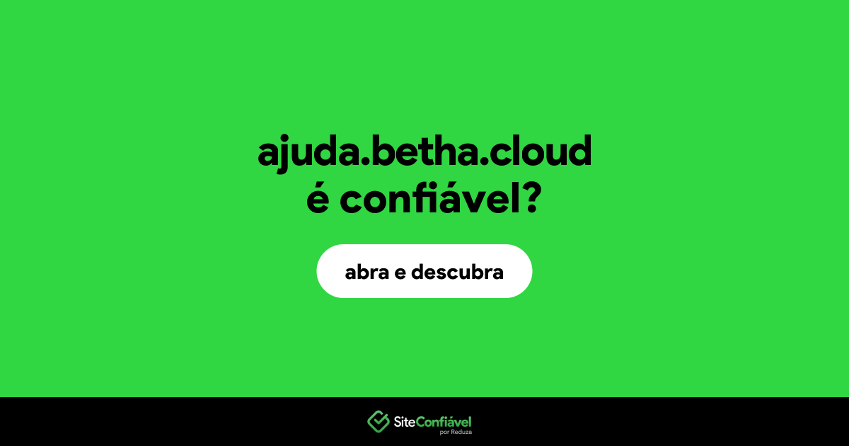 O site ajuda.betha.cloud é confiável?