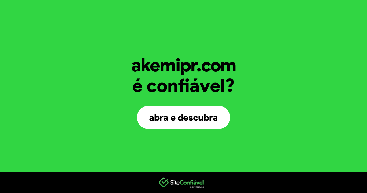 O site akemipr.com é confiável?