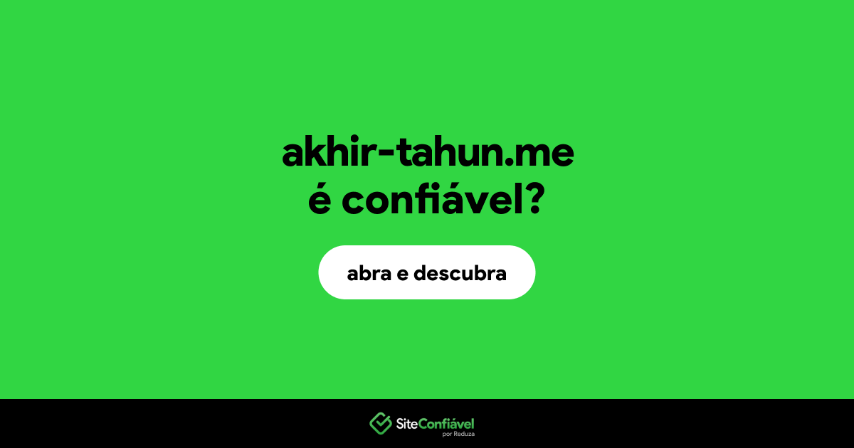 O site akhir-tahun.me é confiável?