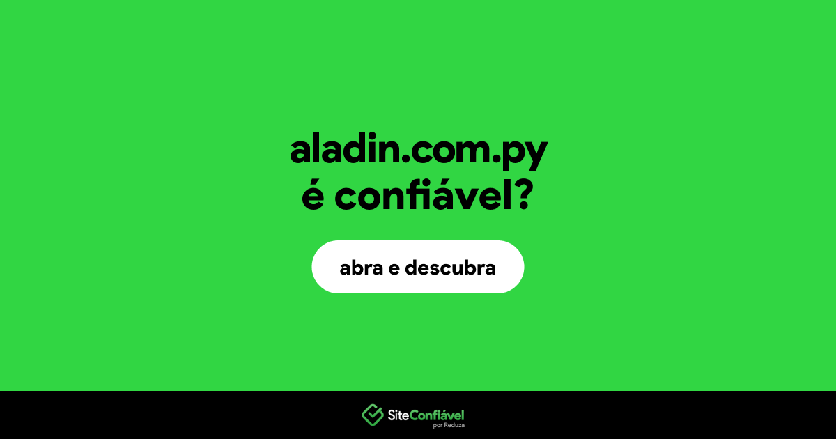 O site aladin.com.py é confiável?
