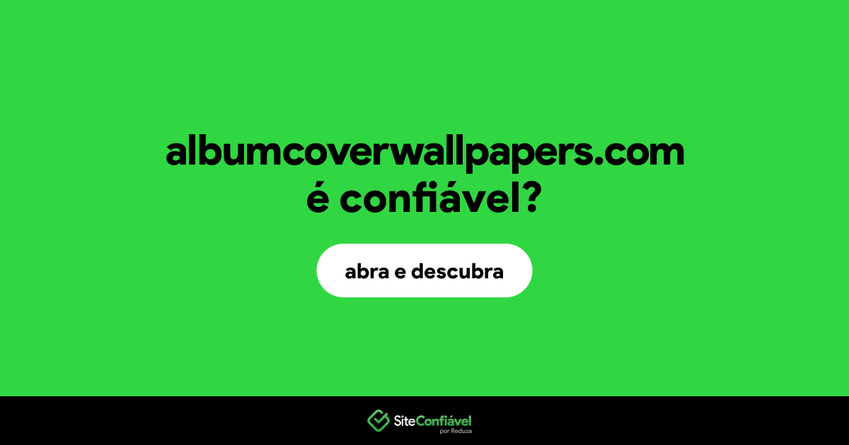 O site albumcoverwallpapers.com é confiável?