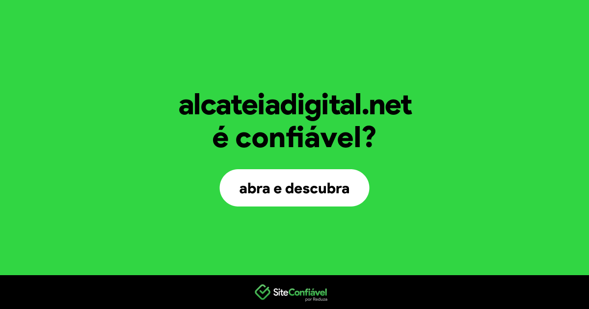 O site alcateiadigital.net é confiável?