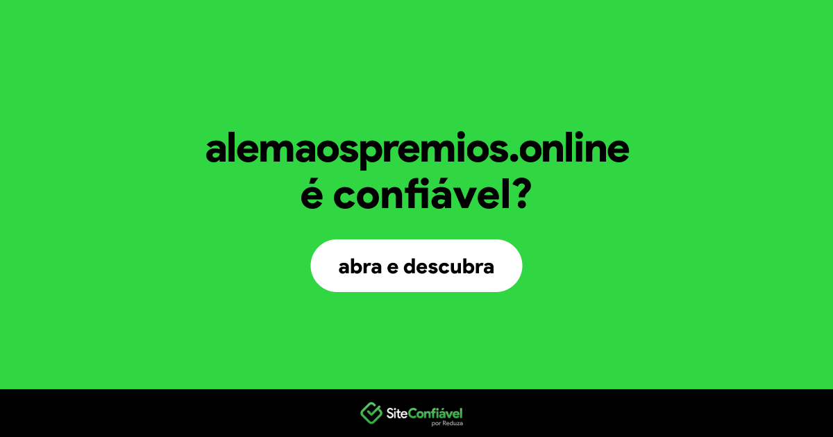 O site alemaospremios.online é confiável?