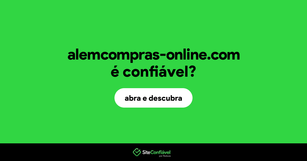 O site alemcompras-online.com é confiável?