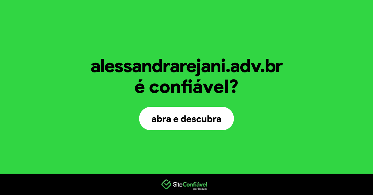 O site alessandrarejani.adv.br é confiável?