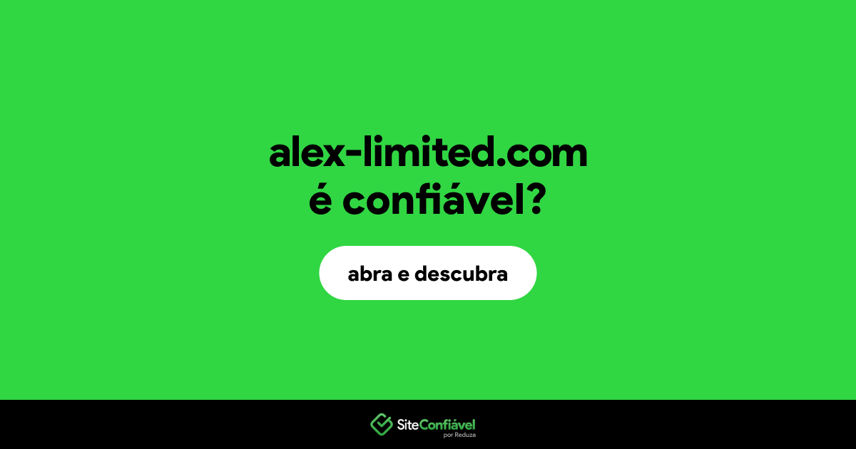 O site alex-limited.com é confiável?